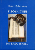 Z  Żółkiewki do erec israel