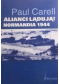 Alianci lądują Normandia 1944