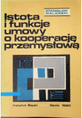 Istota i funkcje umowy o kooperację przemysłową