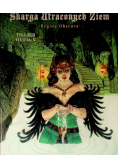 Czarownice Skarga utraconych ziem Tom 3  Regina Obscura