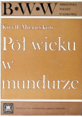 Pół wieku w mundurze