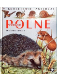 W królestwie zwierząt  polne zwierzęta
