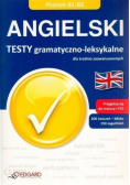 Angielski Testy gramatyczno-leksykalne B1-B2