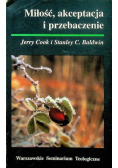 Miłość akceptacja i przebaczenie