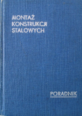Montaż konstrukcji stalowych Poradnik