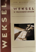 Weksel w przystępny sposob