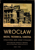Wrocław, Brzeg, Trzebnica, Sobótka, 1948 r.