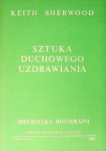 Sztuka duchowego uzdrawiania