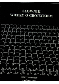 Słownik wiedzy o Grójeckiem