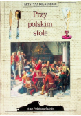 Przy polskim stole