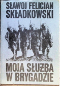 Moja służba w brygadzie