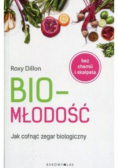 Biomłodość Jak cofnąć zegar biologiczny