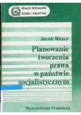 Planowanie tworzenia prawa w państwie socjalistycznym