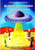 Bliskie spotkania z matematyką
