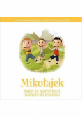 Mikołajek Jeden za wszystkich wszyscy za jednego
