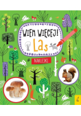 Wiem więcej. Las