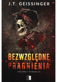 Królowe i potwory Tom  2 Bezwzględne pragnienia