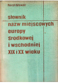 Słownik nazw miejscowych europy środkowej i wschodniej XIX I XX wieku