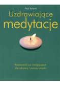 Uzdrawiające medytacje