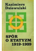Spór o etatyzm 1919 - 1939