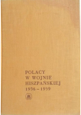 Polacy w wojnie hiszpańskiej 1936-1939