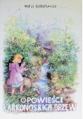 Opowieści karkonoskich drzew