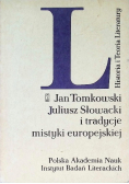 Juliusz Słowacki i tradycje mistyki europejskiej