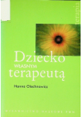 Dziecko własnym terapeutą