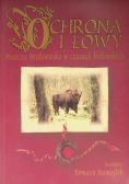 Ochrona i łowy Puszcza Białowieska w czasach królewskich
