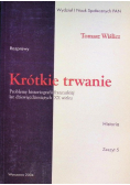 Krótkie trwanie Problemy historiografii francuskiej lat dziewięćdziesiątych XX wieku Zeszyt 5