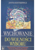 Wychowanie do wolności wyboru