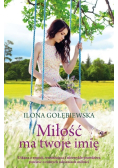 Miłość ma Twoje imię