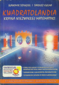 Kwadratolandia Kraina niezwykłej matematyki