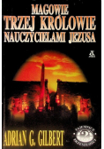 Magowie Trzej Królowie Nauczycielami Jezusa