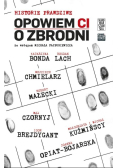 Opowiem ci o zbrodni