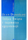 Trójca święta i tajemnice egzystencji