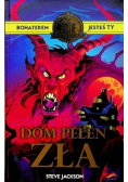 Dom pełen zła