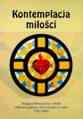 Kontemplacja miłości Księga jubileuszowa