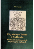 Elity władzy w Toruniu w XVII wieku