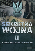 Sekretna wojna Tom II Z dziejów kontrwywiadu II RP