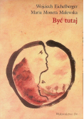 Być tutaj