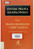 Prawo handlowe Część ogólna Tom 1