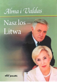 Alma i Valdas Nasz los Litwa