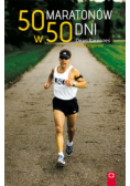 50 maratonów w 50 dni