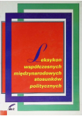 Leksykon współczesnych międzynarodowych stosunków politycznych