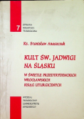 Kult Św Jadwigi na Śląsku w świetle przed