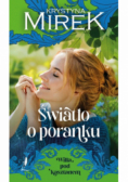 Willa pod kasztanem Tom 2 Światło o poranku