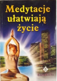 Medytacje ułatwiają życie