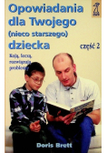 Opowiadania dla twojego nieco starszego dziecka Część 2