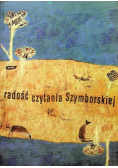 Radość czytania Szymborskiej
